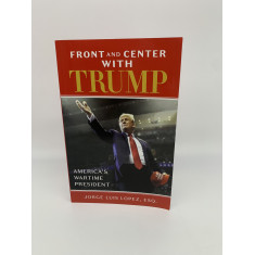Livro "Front And Center With Trump"